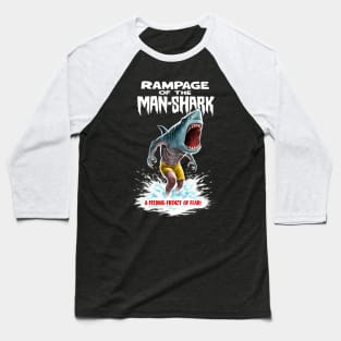 Rampage of the Man-Shark Baseball T-Shirt